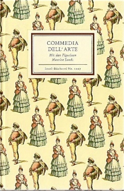 インゼル文庫☆ 　コンメディア・デッラルテ　即興演劇　仮面＆衣装　キャラクター解説