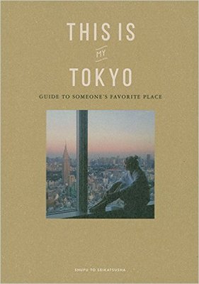 THIS IS MY TOKYO